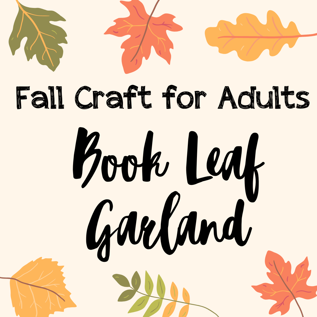 Adult Craft Fall Garland Winfield Public Library
